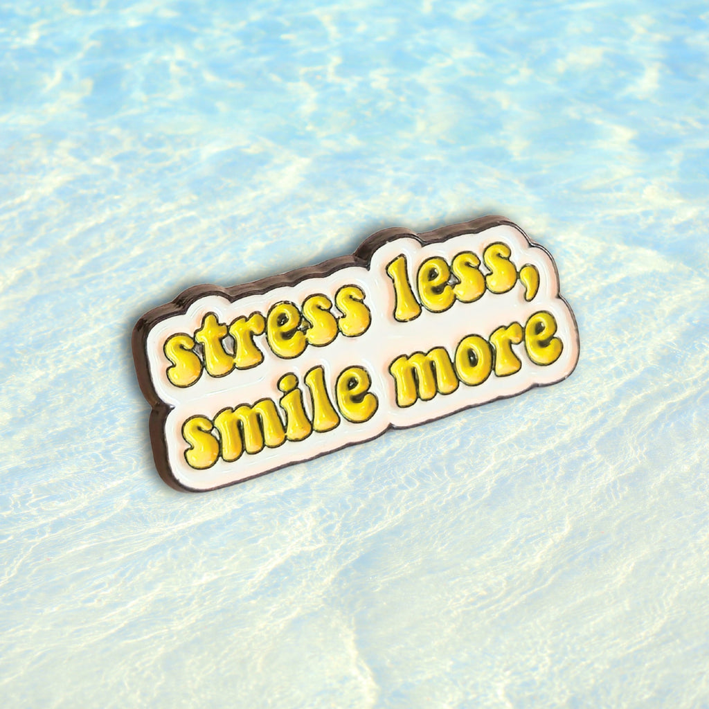 Stress Less Smile More | Collectible Pin - NovaSmartLinks