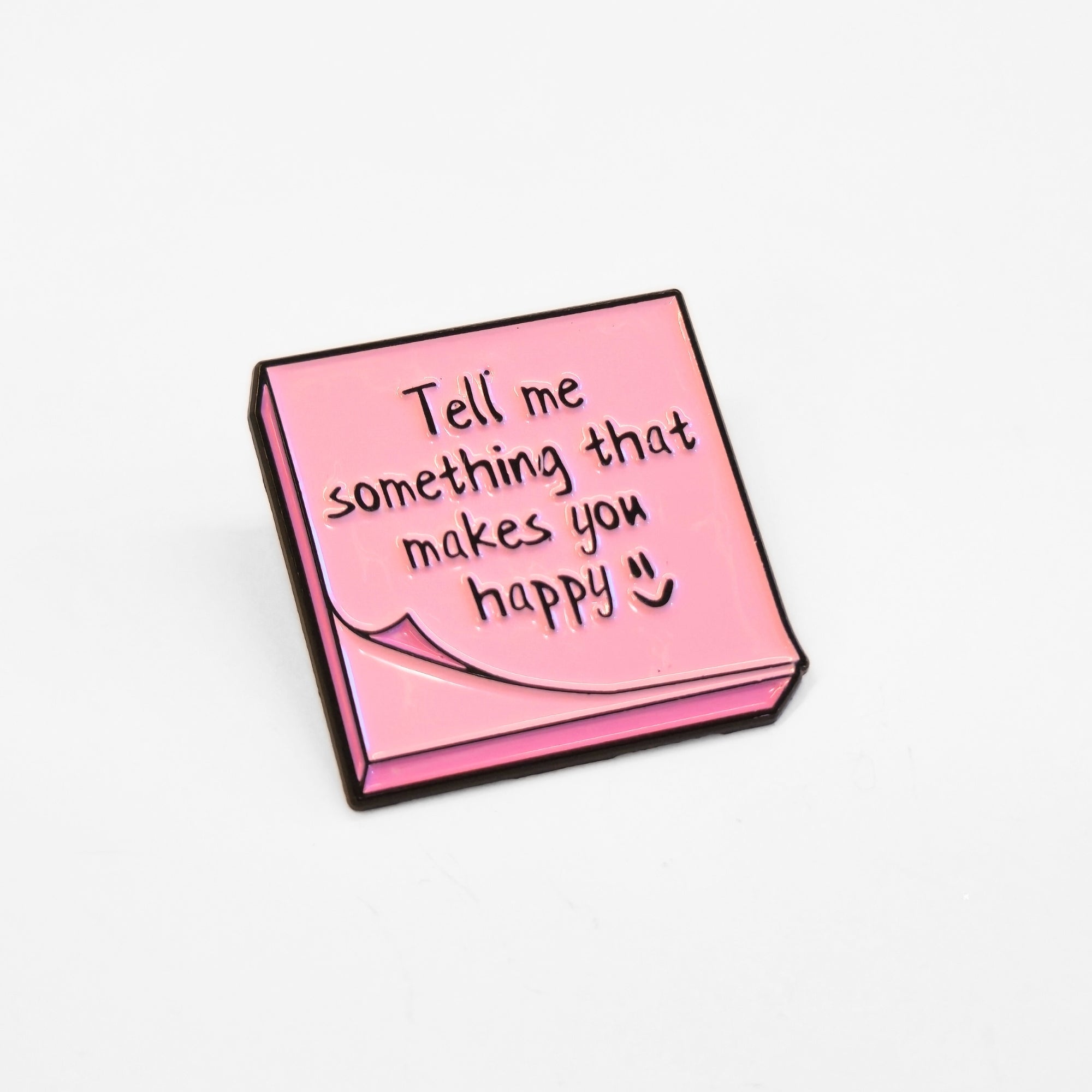 Tell Me Something That Makes You Happy | Collectible Pin - NovaSmartLinks
