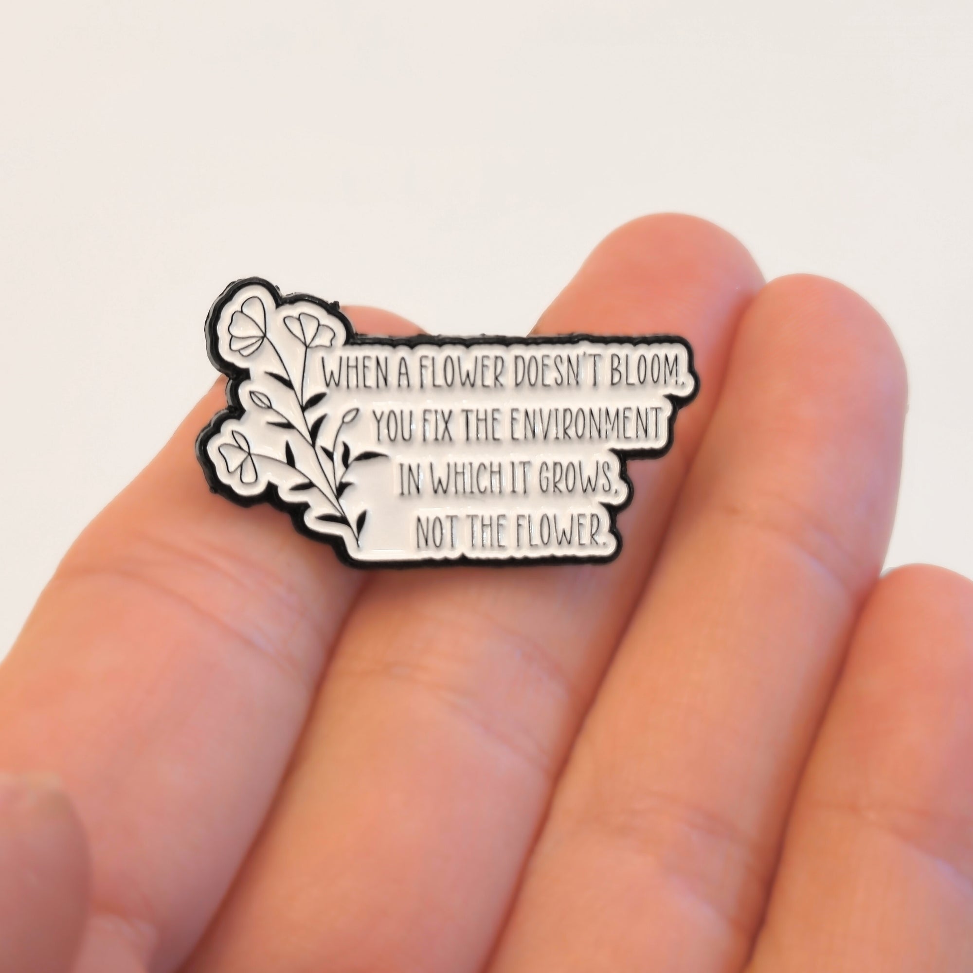 When a Flower Doesn't Bloom... | Collectible Pin - NovaSmartLinks