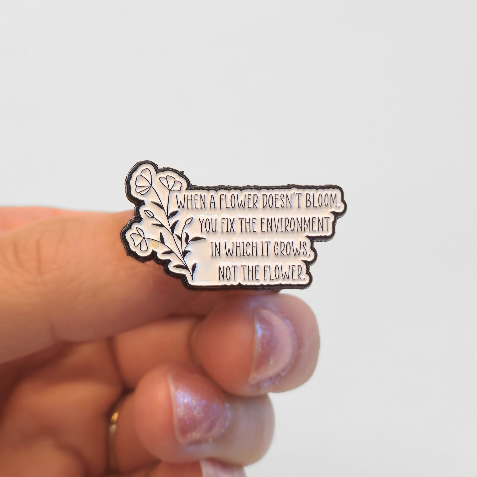 When a Flower Doesn't Bloom... | Collectible Pin - NovaSmartLinks