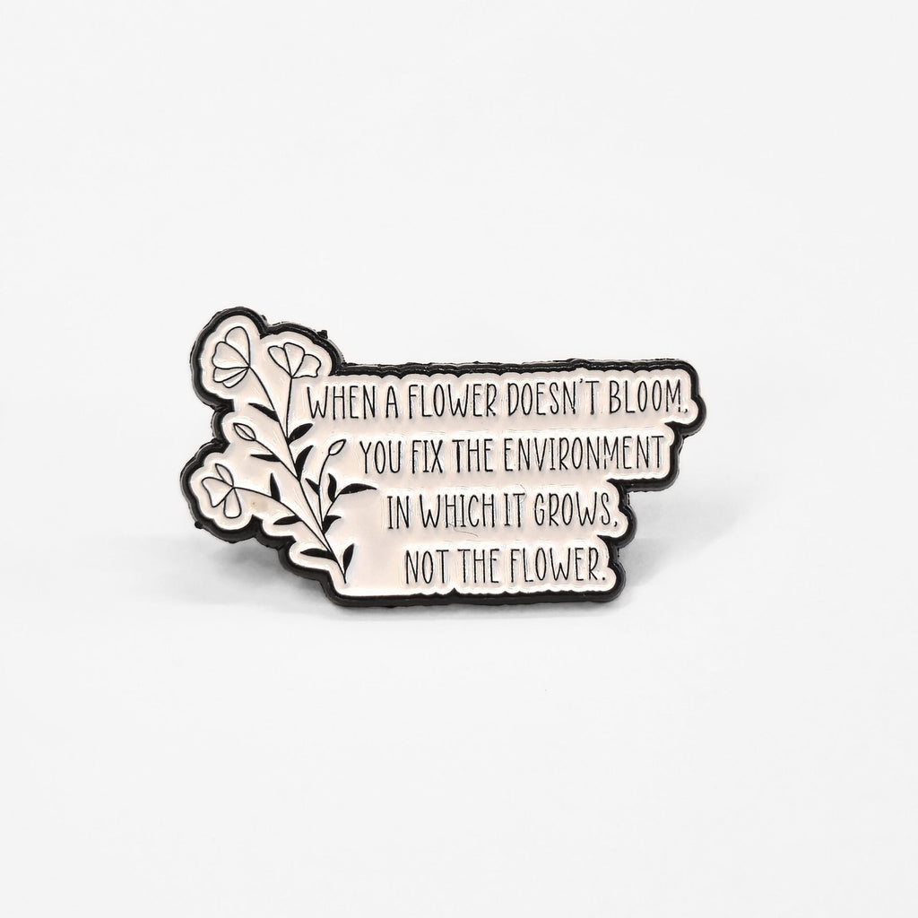 When a Flower Doesn't Bloom... | Collectible Pin - NovaSmartLinks