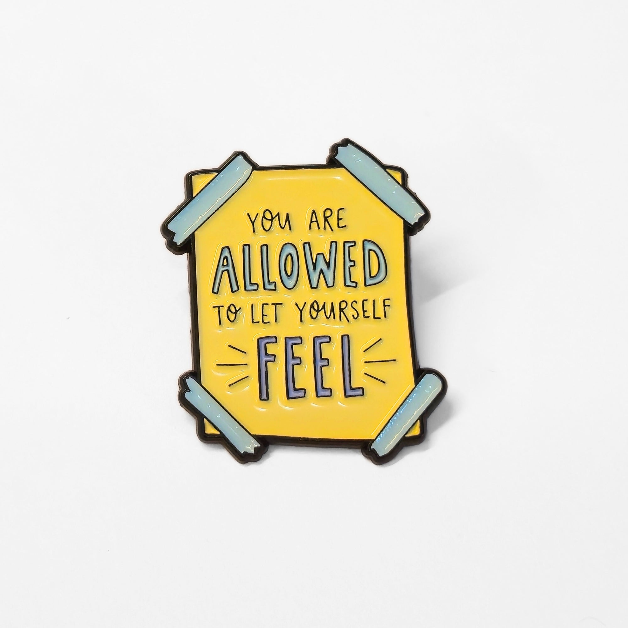 You Are Allowed to Let Yourself Feel | Collectible Pin - NovaSmartLinks