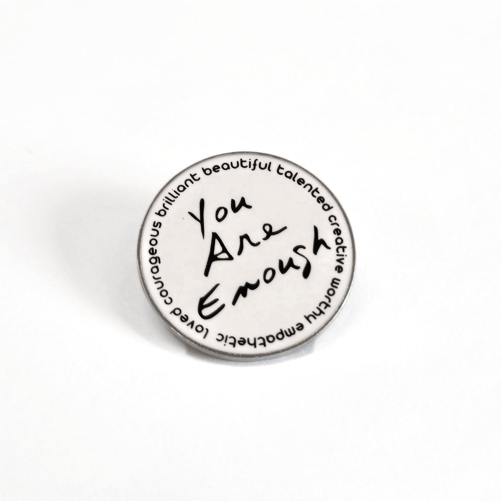 You Are Enough (and More) | Collectible Pin - NovaSmartLinks