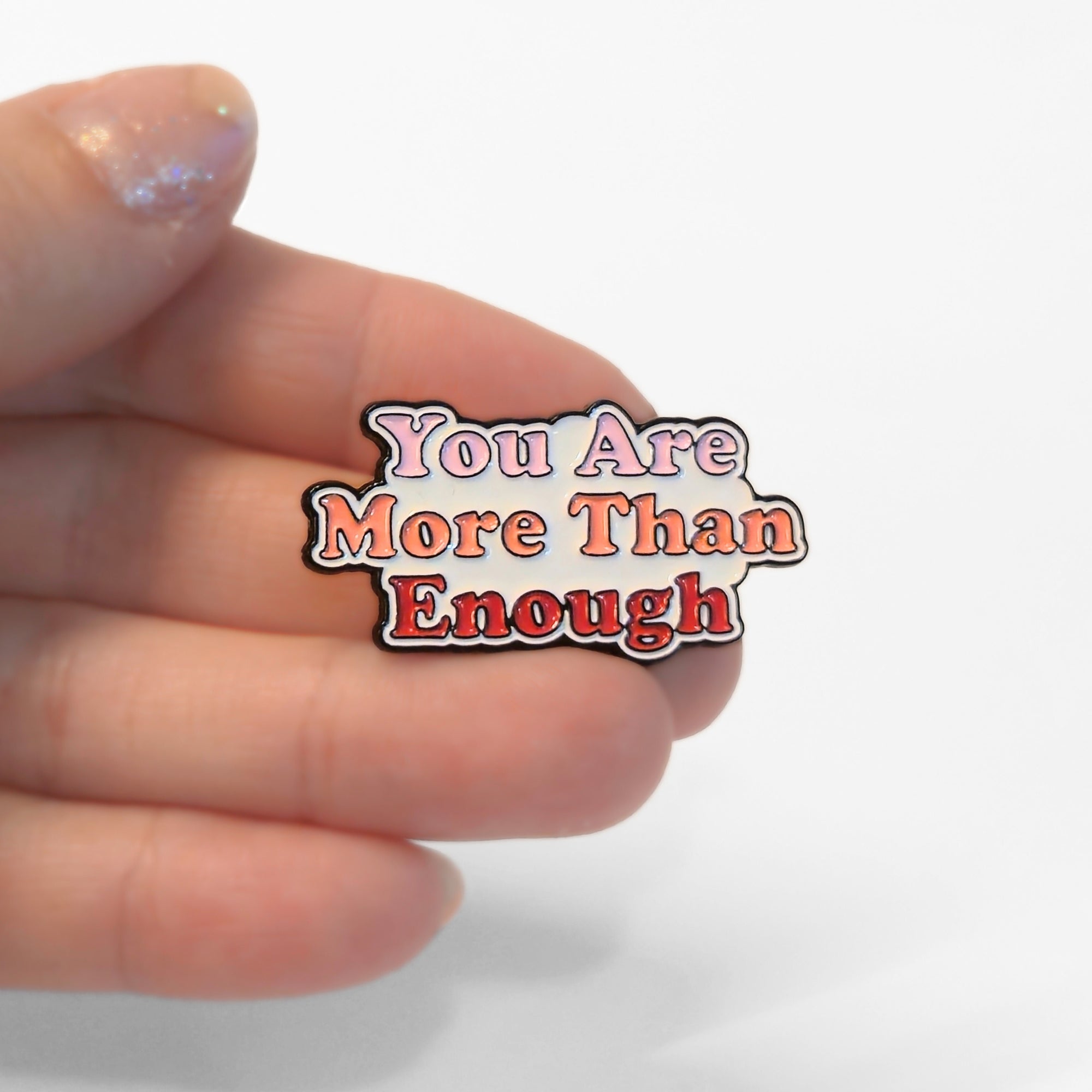 You Are More Than Enough | Collectible Pin - NovaSmartLinks