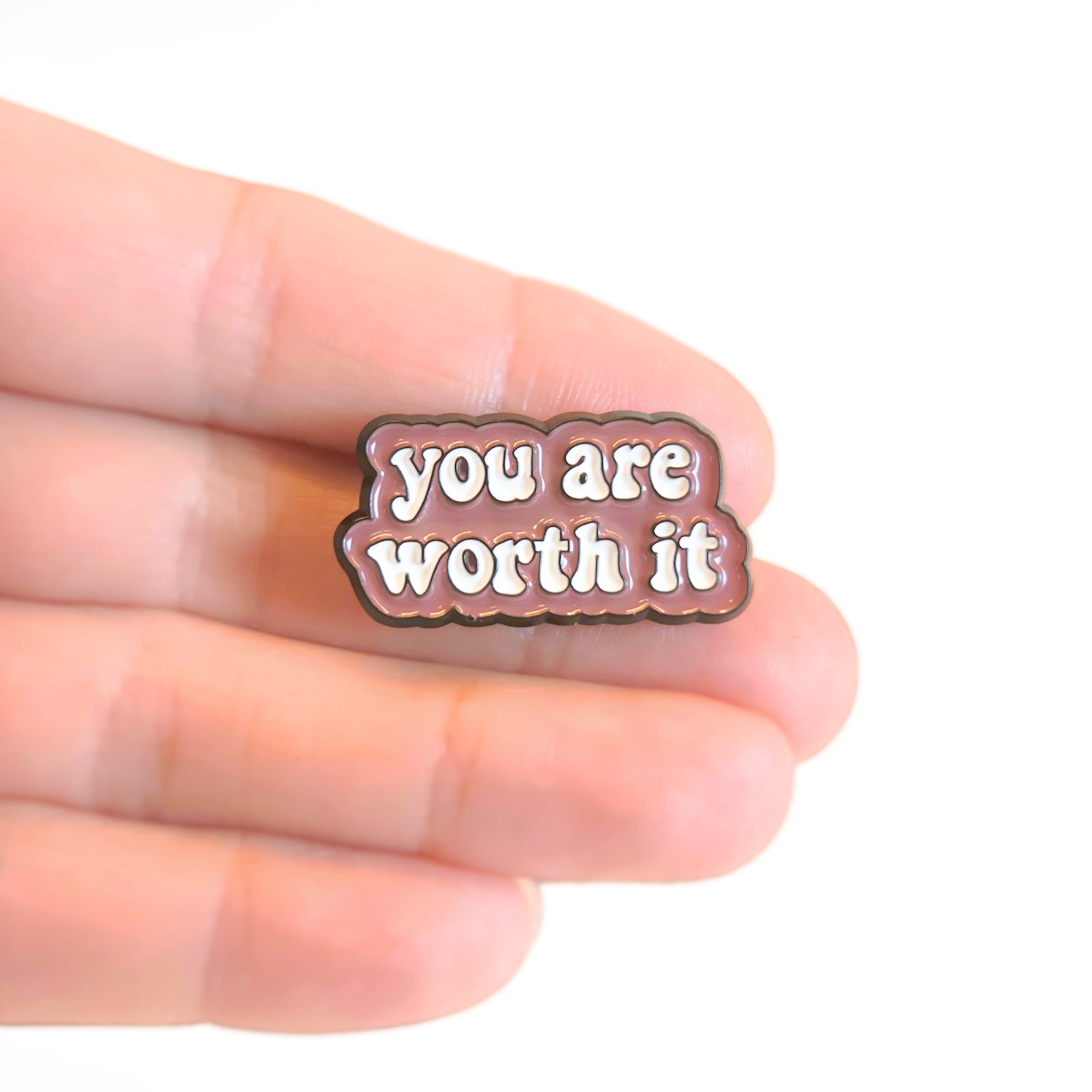 You Are Worth It | Collectible Pin - NovaSmartLinks