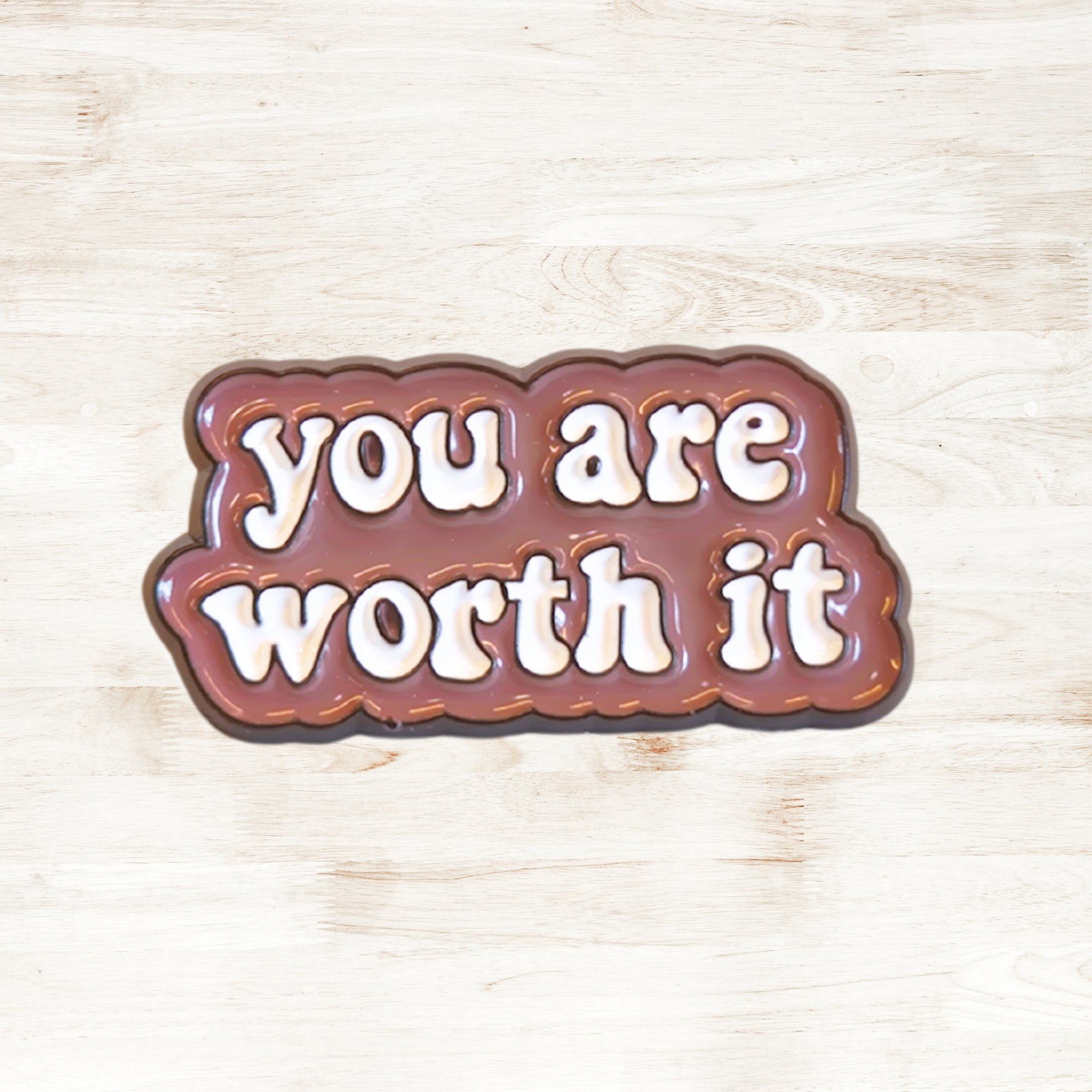 You Are Worth It | Collectible Pin - NovaSmartLinks