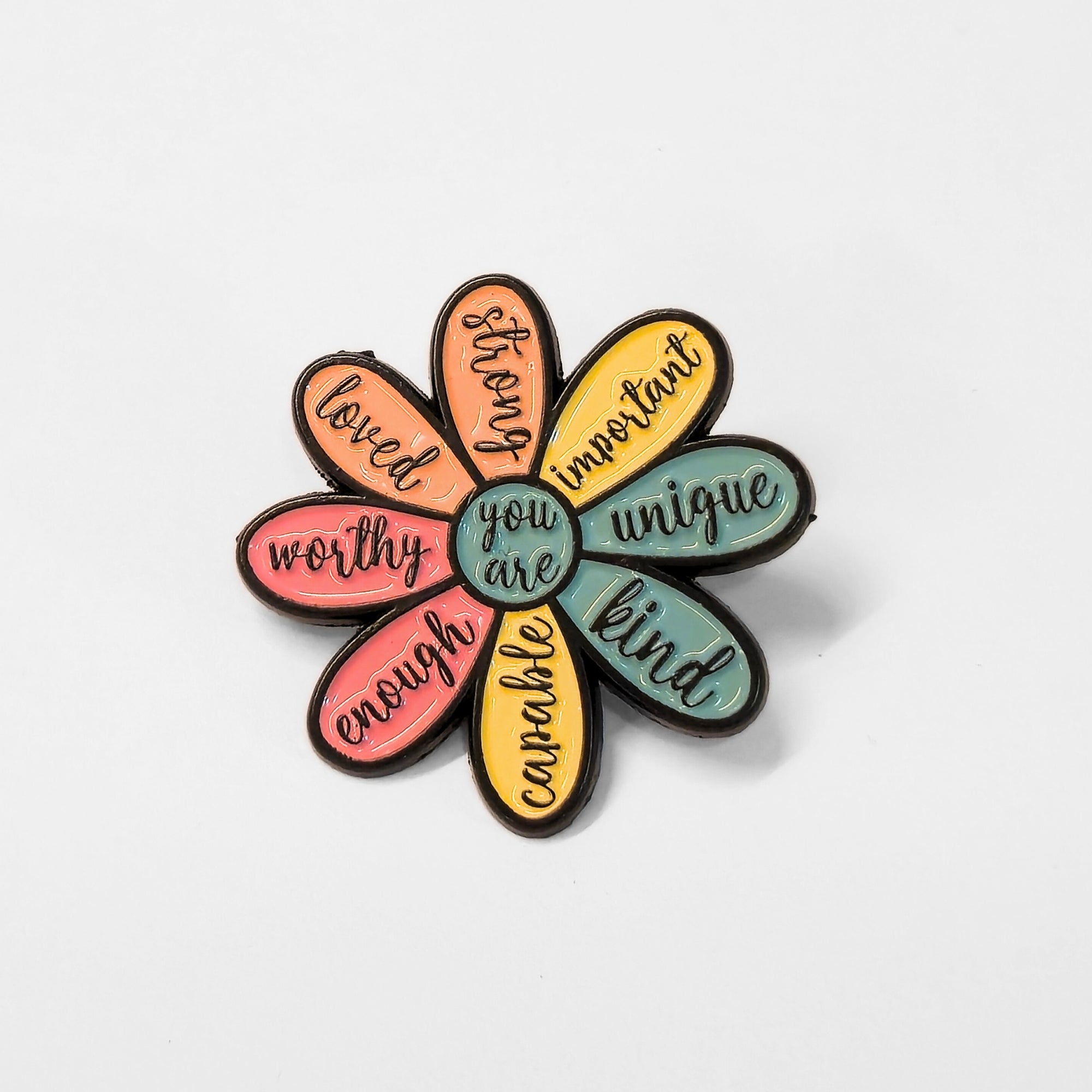 You Are (Kind Capable Enough Worthy Loved Strong Important Unique) | Collectible Pin - NovaSmartLinks