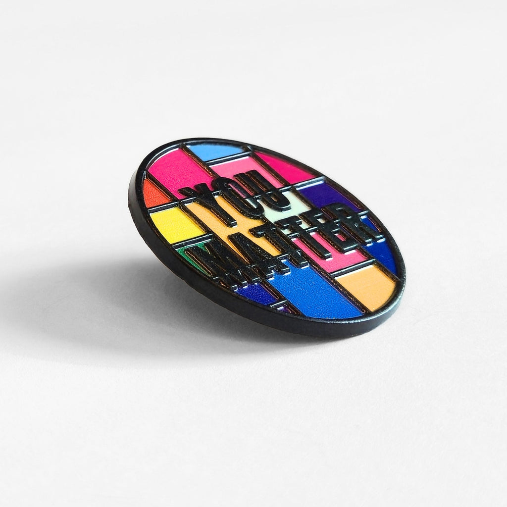 You Matter | Collectible Pin - NovaSmartLinks