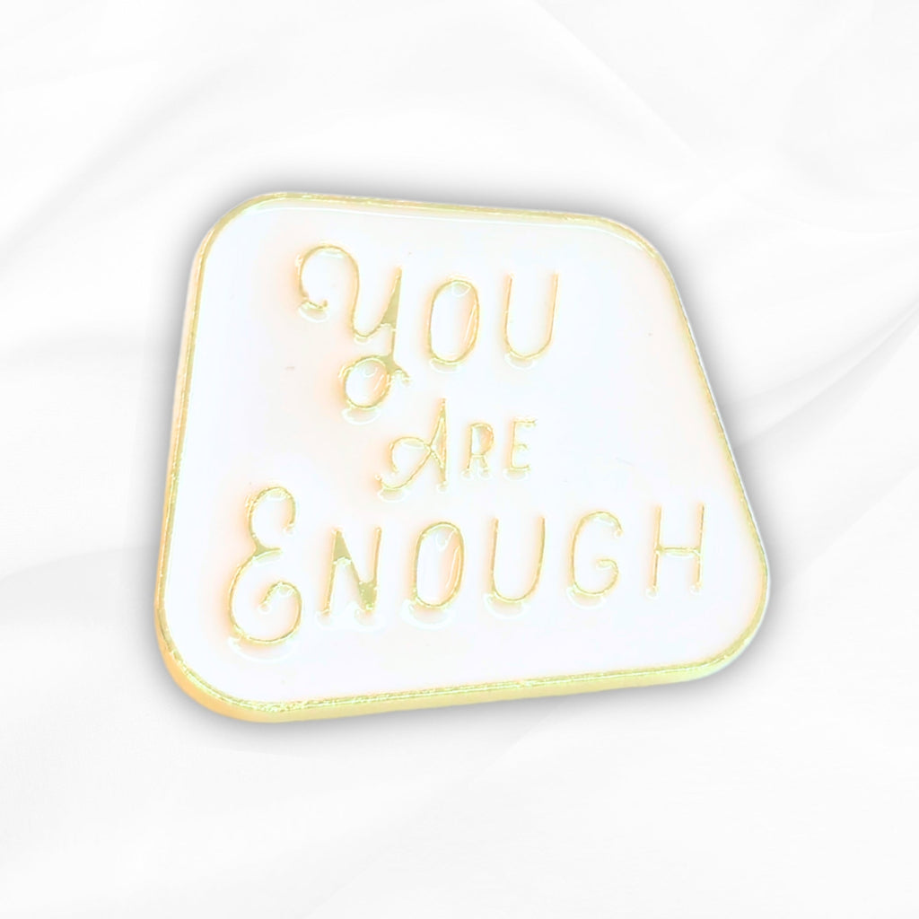 You Are Enough | Collectible Pin - NovaSmartLinks