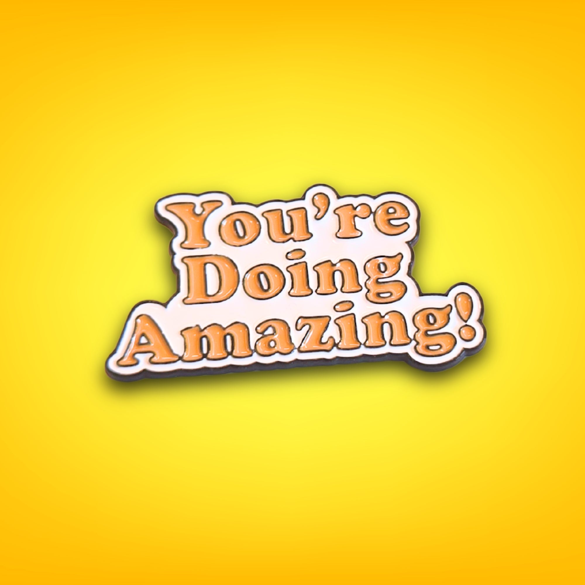 You're Doing Amazing | Collectible Pin - NovaSmartLinks