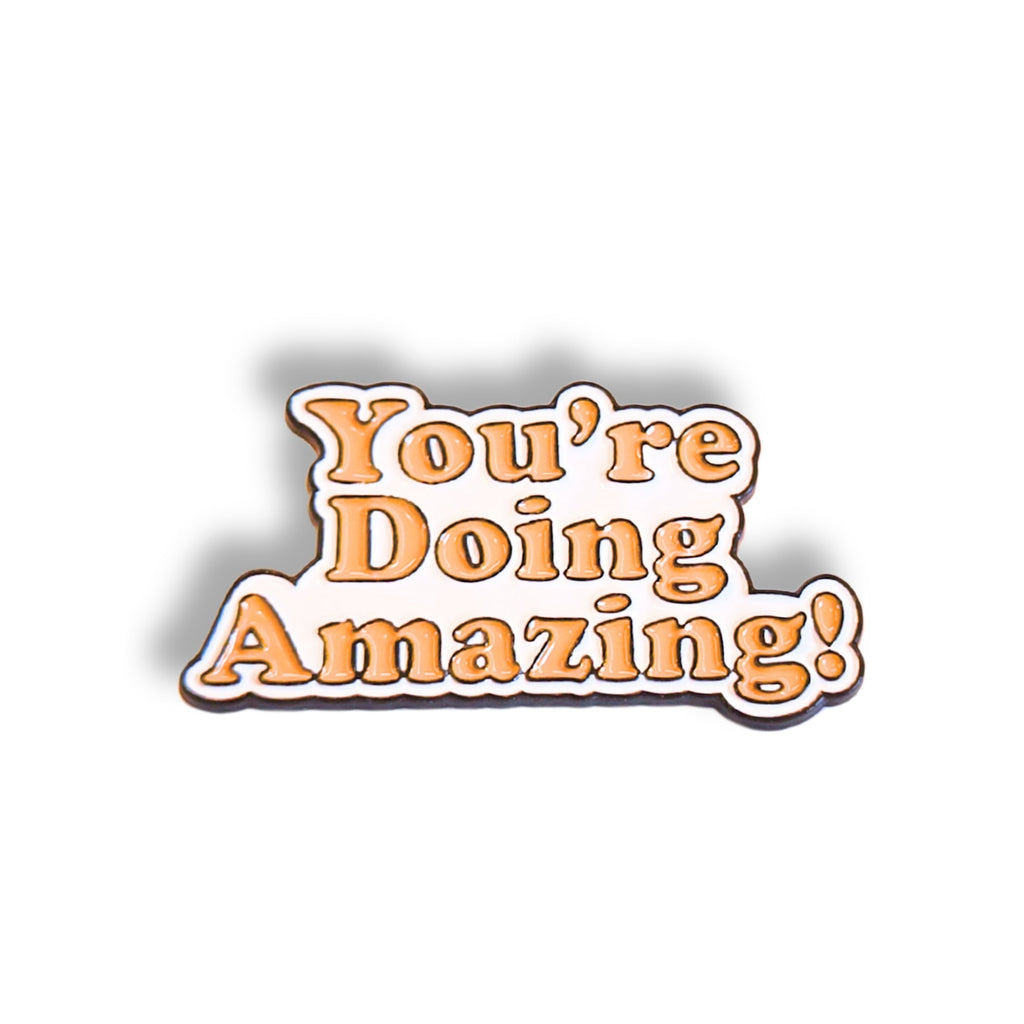 You're Doing Amazing | Collectible Pin - NovaSmartLinks