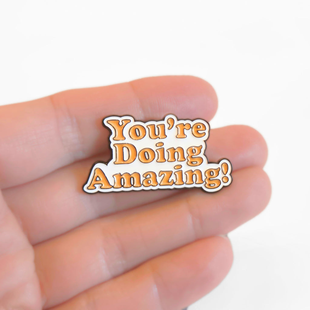 You're Doing Amazing | Collectible Pin - NovaSmartLinks