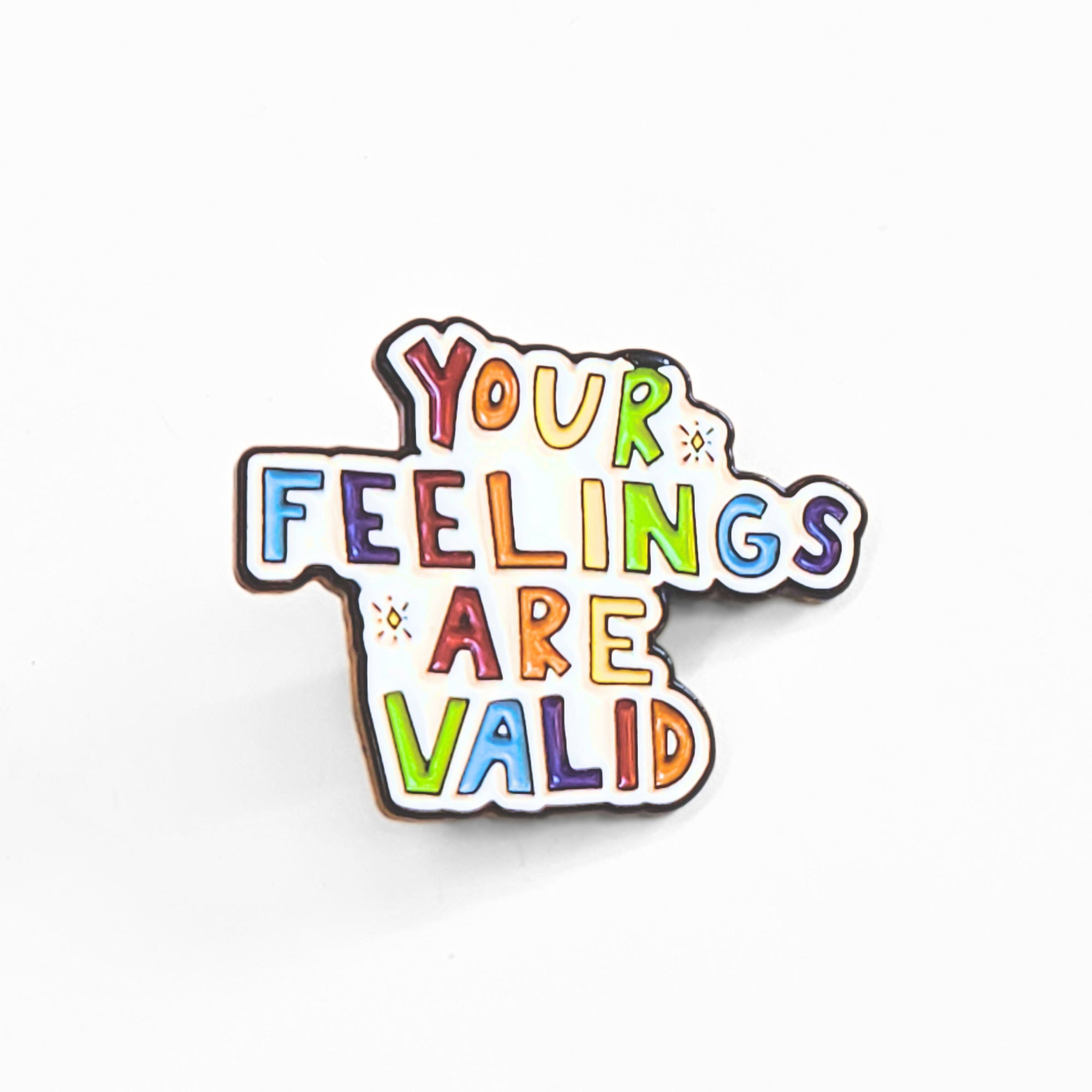 Your Feelings Are Valid | Collectible Pin - NovaSmartLinks