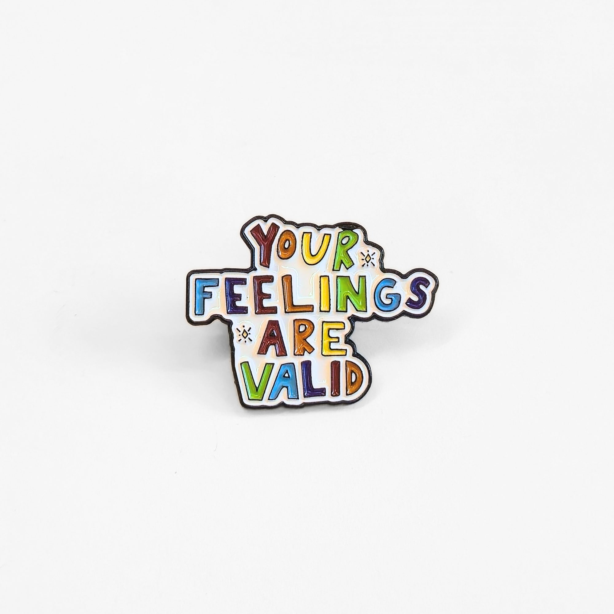 Your Feelings Are Valid | Collectible Pin - NovaSmartLinks