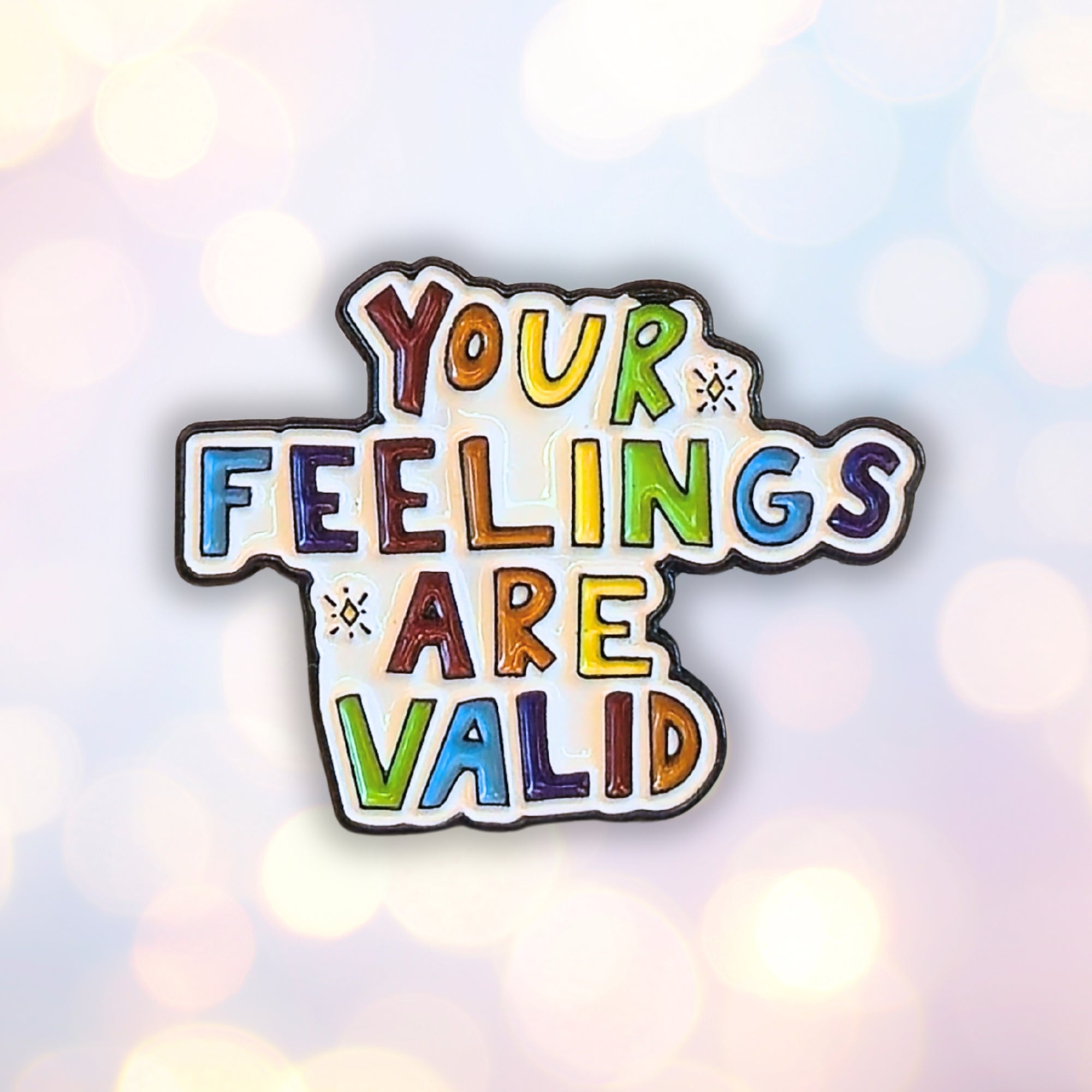 Your Feelings Are Valid | Collectible Pin - NovaSmartLinks