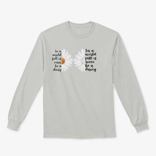 In A World Full Of Roses Be A Daisy Calligraphy With Artistic Flower - NovaSmartLinks